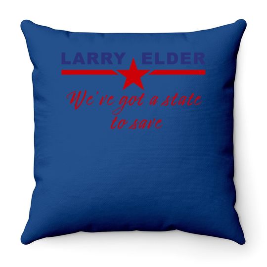 Larry Elder California Usa We've Got A State To Save Throw Pillow