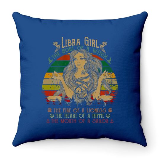 Libra Girl The Soul Of A Witch Fire Of A Lioness Throw Pillow