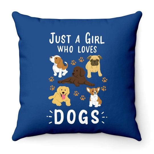 Just A Girl Who Loves Dogs Dog Lover Gift For Girls Throw Pillow