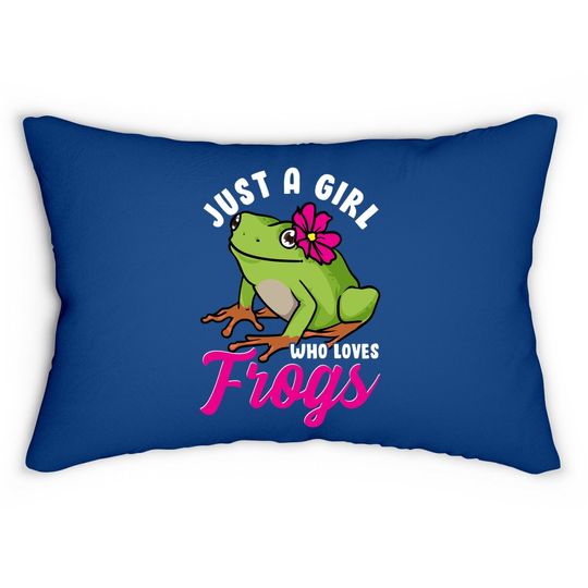 Just A Girl Who Loves Frogs Tree Frog Girl Lumbar Pillow