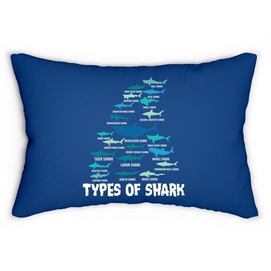 Types Of Shark Megalodon Great White Nurse Shark Lumbar Pillow