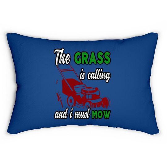 Vintage The Grass Is Calling And I Must Mow Lawn Landscaping Lumbar Pillow