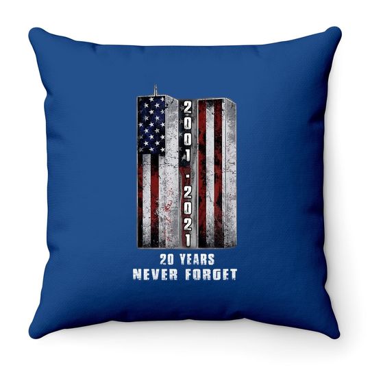 Never Forget Patriotic 911 20 Years Anniversary Throw Pillow