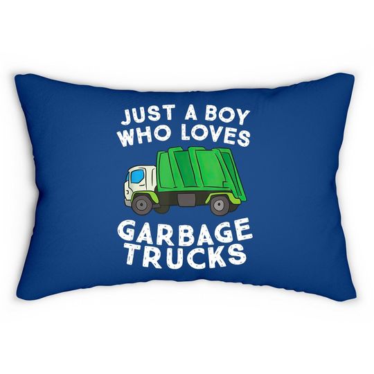 Garbage Truck Just A Boy Who Loves Garbage Trucks Lumbar Pillow