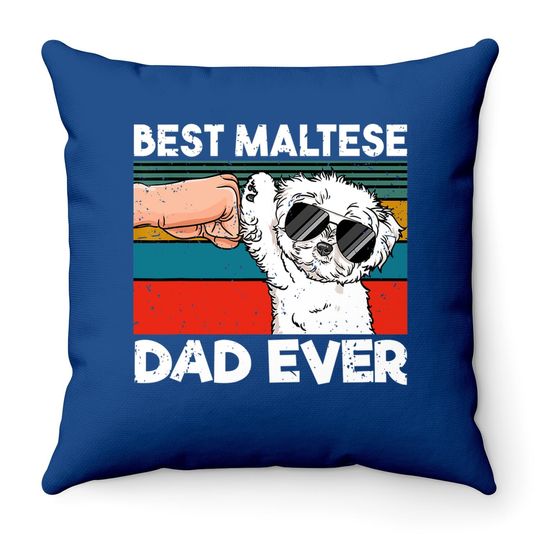Best Maltese Dad Ever Ghetto Fist Dog Throw Pillow
