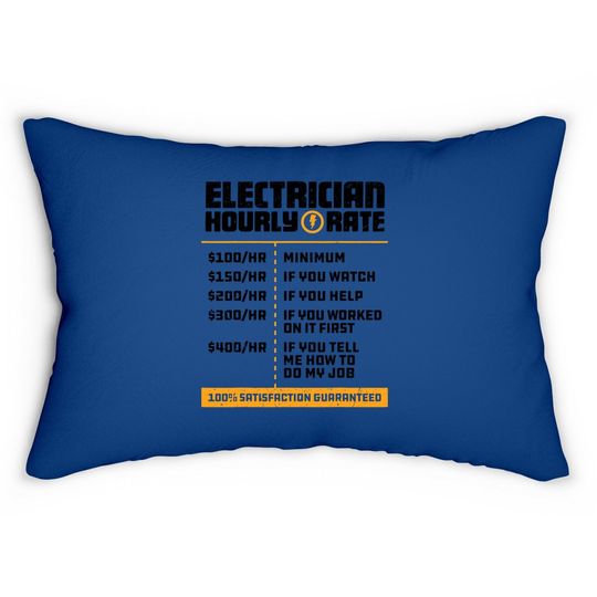 Electrician Hourly Rate Funny Lineman Dad Lumbar Pillow