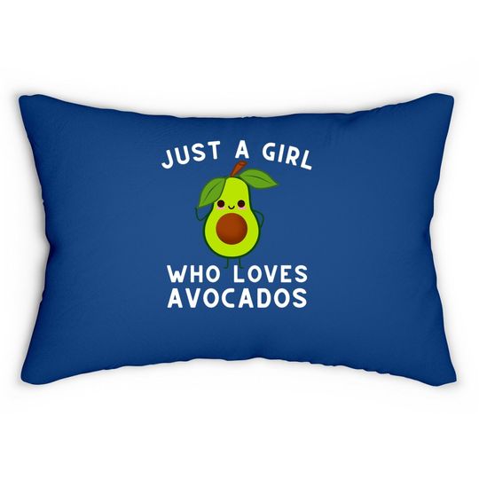 Just A Girl Who Loves Avocados Lumbar Pillow