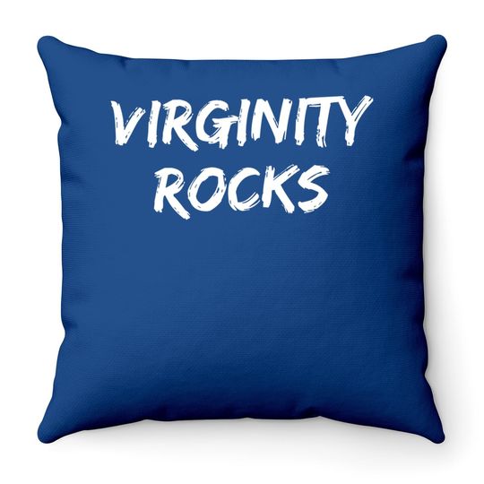 Virginity Rocks,joke, Sarcastic, Family Throw Pillow