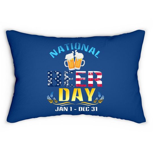 National Beer Day Jan 1 Dec 31 Funny Beer Lumbar Pillow For Lovers