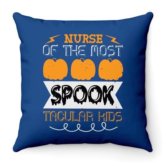 Nurse Of The Most Halloween Throw Pillow