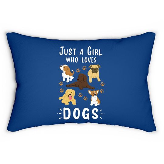 Just A Girl Who Loves Dogs Dog Lover Gift For Girls Lumbar Pillow