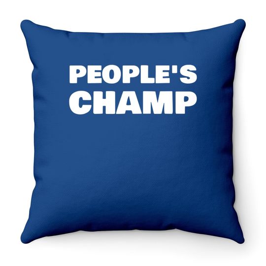 People's Champ Inspirational Novelty Gift Throw Pillow