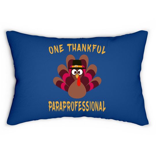 One Thankful Paraprofessional Thanksgiving Paraprofessional Lumbar Pillow
