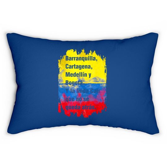 Barranquilla Cartagena Medellin Y Bogota Cali Colombian Flag Lumbar Pillow