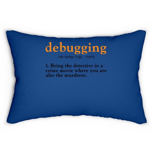 Debugging Definition Lumbar Pillow Code Coding Computer Programmer Lumbar Pillow