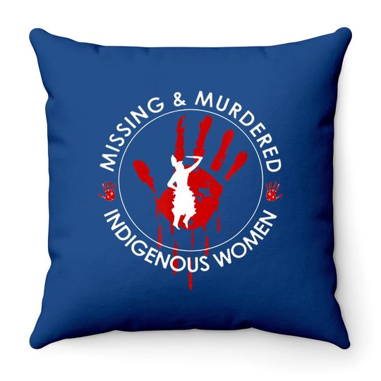 Missing And Murdered Classic Throw Pillow