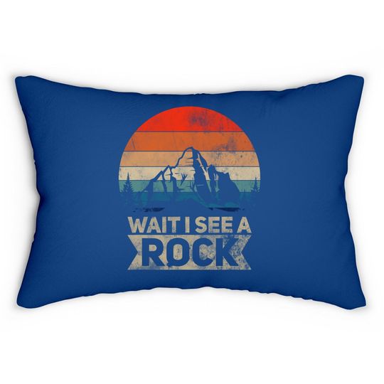 Wait I See A Rock Geologist Idea Lumbar Pillow