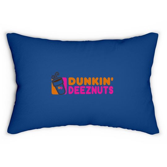 Dunkin Deez Nuts Funny Adult Humor Lumbar Pillow