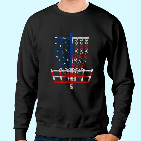 Cool US Flag Disc Golf Basket - Fourth of July Golfer Gift Sweatshirt