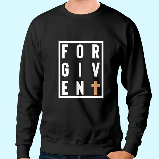 FORGIVEN Cross Jesus God Christian Faith Word Box Sweatshirt