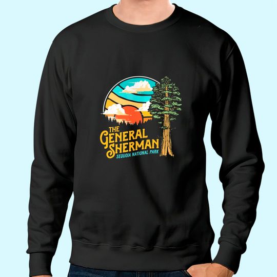 Vintage General Sherman Sequoia National Park Retro Graphic Sweatshirt