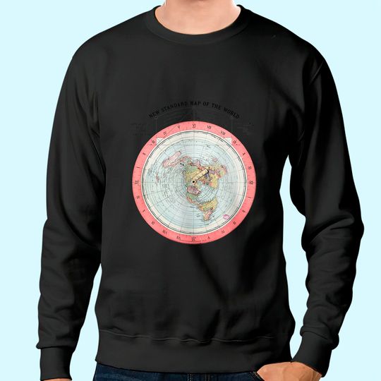 Flat Earth Theory World Map - Funny Conspiracy Theory Sweatshirt Sweatshirt