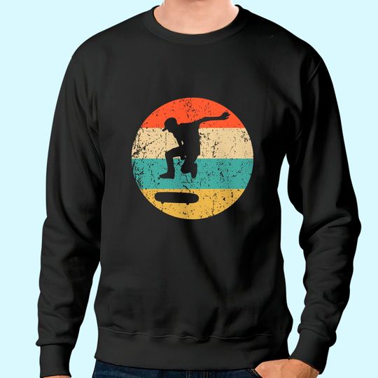 Skateboarding Sweatshirt - Vintage Retro Skateboarder Sweatshirt Sweatshirt