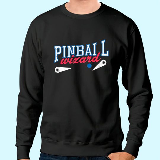 Retro Pinball Wizard Print Sweatshirt Arcade Game Lover Sweatshirt