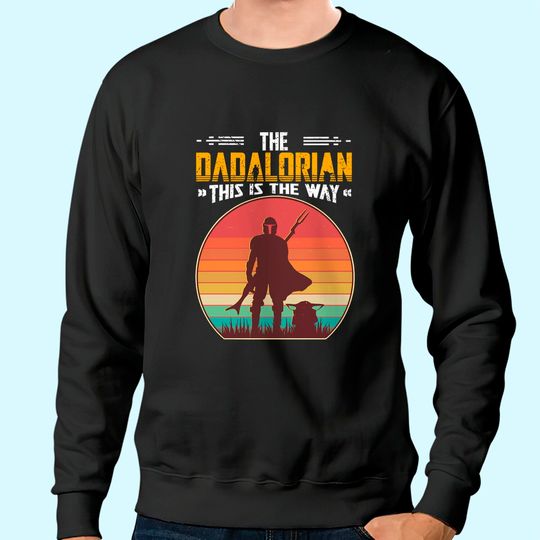 The Dadalorian Retro Vintage, Mens Dadalorian Fathers Day Sweatshirt