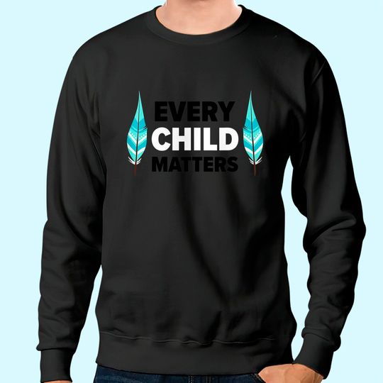 Every Child Matters Men's Sweatshirt September 30
