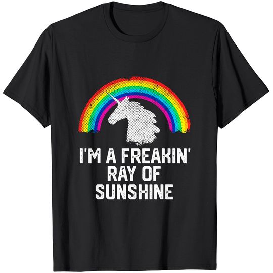I'M A FREAKIN RAY OF SUNSHINE Rainbow Unicorn Girls Women T-Shirt