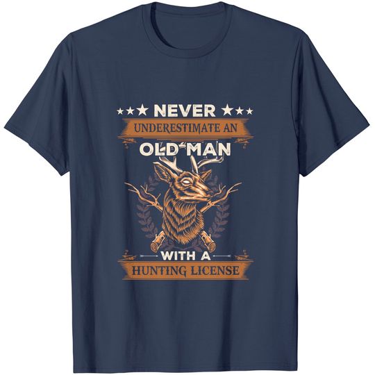 Never Underestimate An Old Man With A Hunting License Halloween T-Shirt