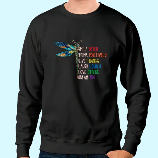 Motivation Inspiration Cute Dragonfly Sweatshirt