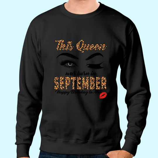 Leopard This Queen Was Born In September Womens Sweatshirt