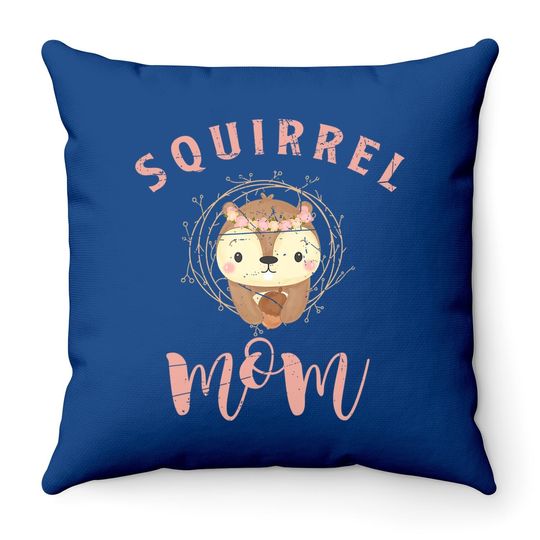 Squirrel Mom Throw Pillow