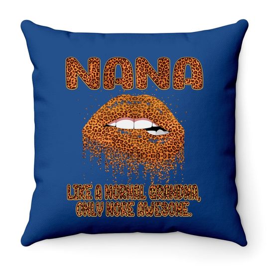 Nana Awesome Lips Classic Throw Pillow