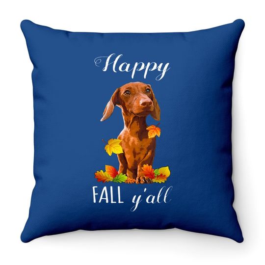 Funny Fall Yall Dachshund Throw Pillow