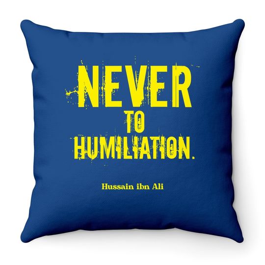 Never To Humiliation | Death With Dignity Is Better Premium Throw Pillow