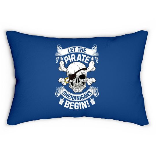 Let The Pirate Shenanigans Begin Lumbar Pillow