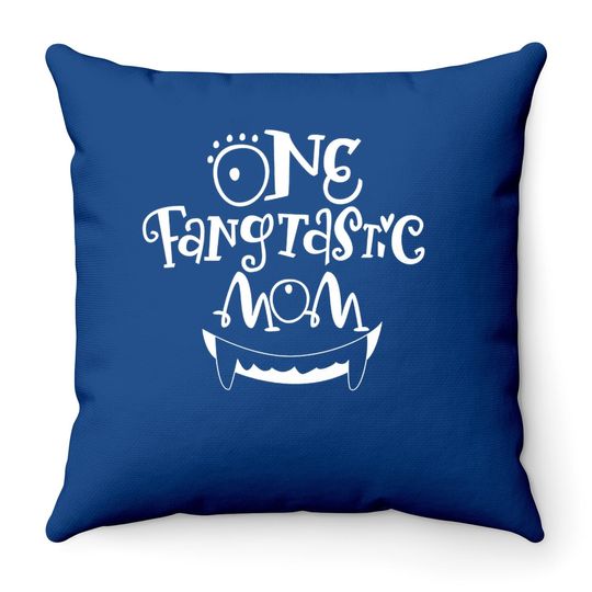 One Fantastic Mom Throw Pillow