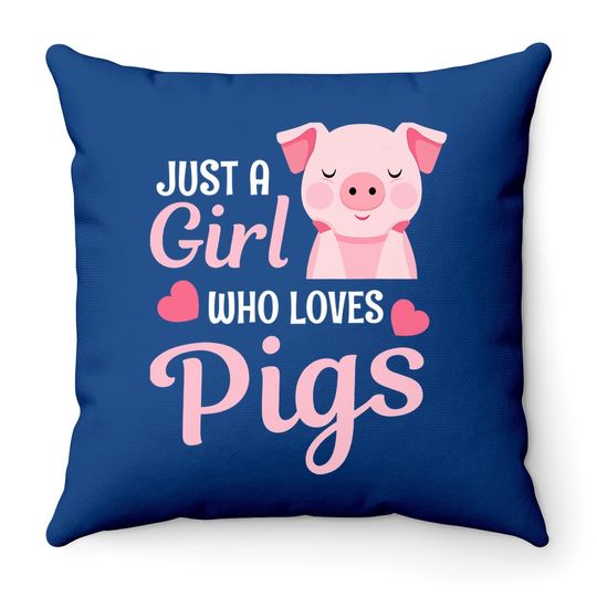 Just A Girl Who Loves Pigs Throw Pillow