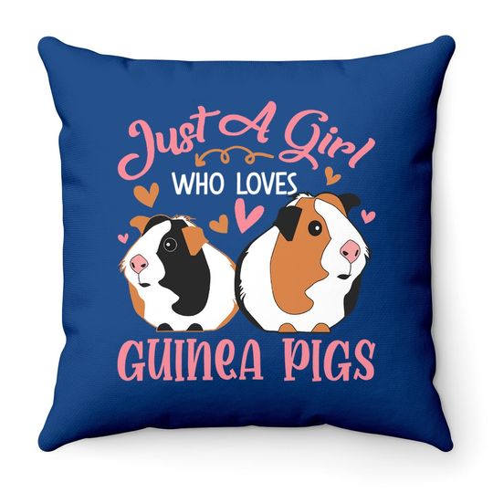 Just A Girl Who Loves Guinea Pigs Funny Guinea Pigs Lovers Throw Pillow