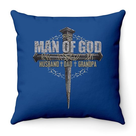 Man Of God Husband Dad Granpa Throw Pillow