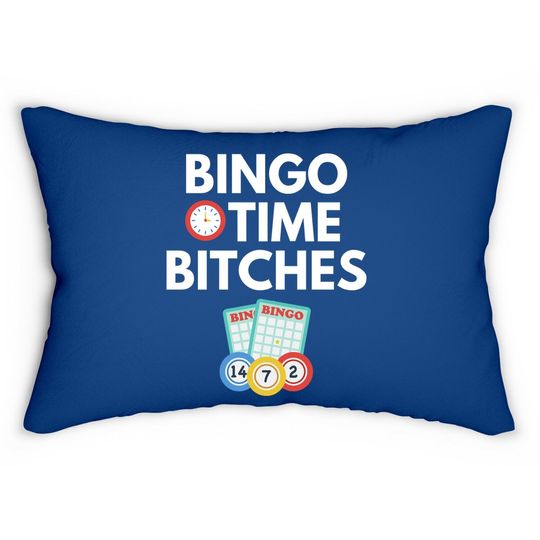 Bingo Time Bitches Player Game Lumbar Pillow