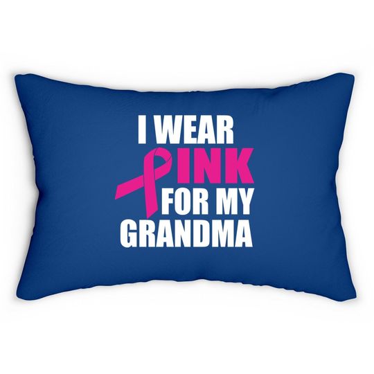 I Wear Pink For My Grandma Breast Cancer Lumbar Pillow