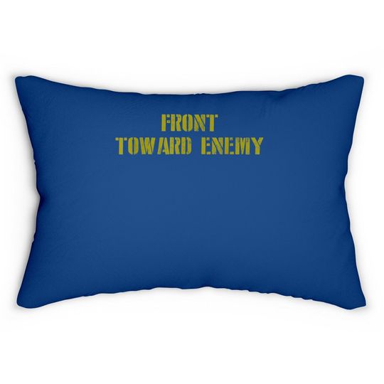 Military Front Toward Enemy Claymore Lumbar Pillow