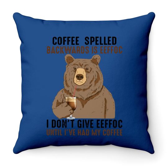 Coffee Spelled Backwards Is Eeffoc Throw Pillow
