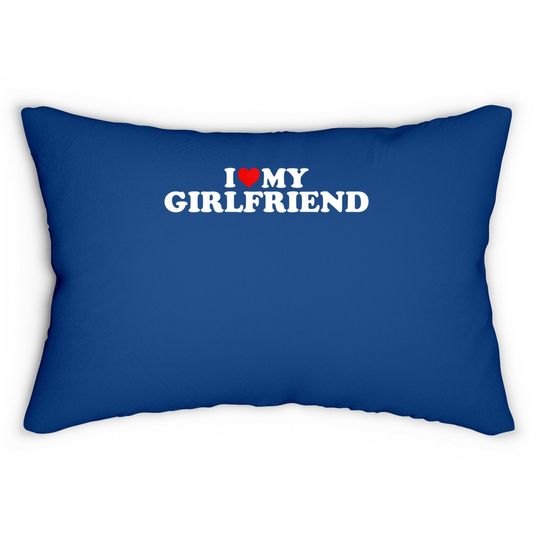 I Love My Girlfriend I Heart My Girlfriend Lumbar Pillow