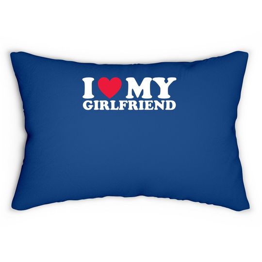 I Love My Girlfriend Lumbar Pillow Valentine Red Heart Love Lumbar Pillow