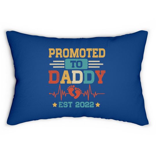 Promoted To Daddy Est 2022 Funny New Daddy Lumbar Pillow